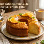 Image for Bolo de Laranja Fofinho com Calda Simples: A Receita Perfeita para Qualquer Hora
